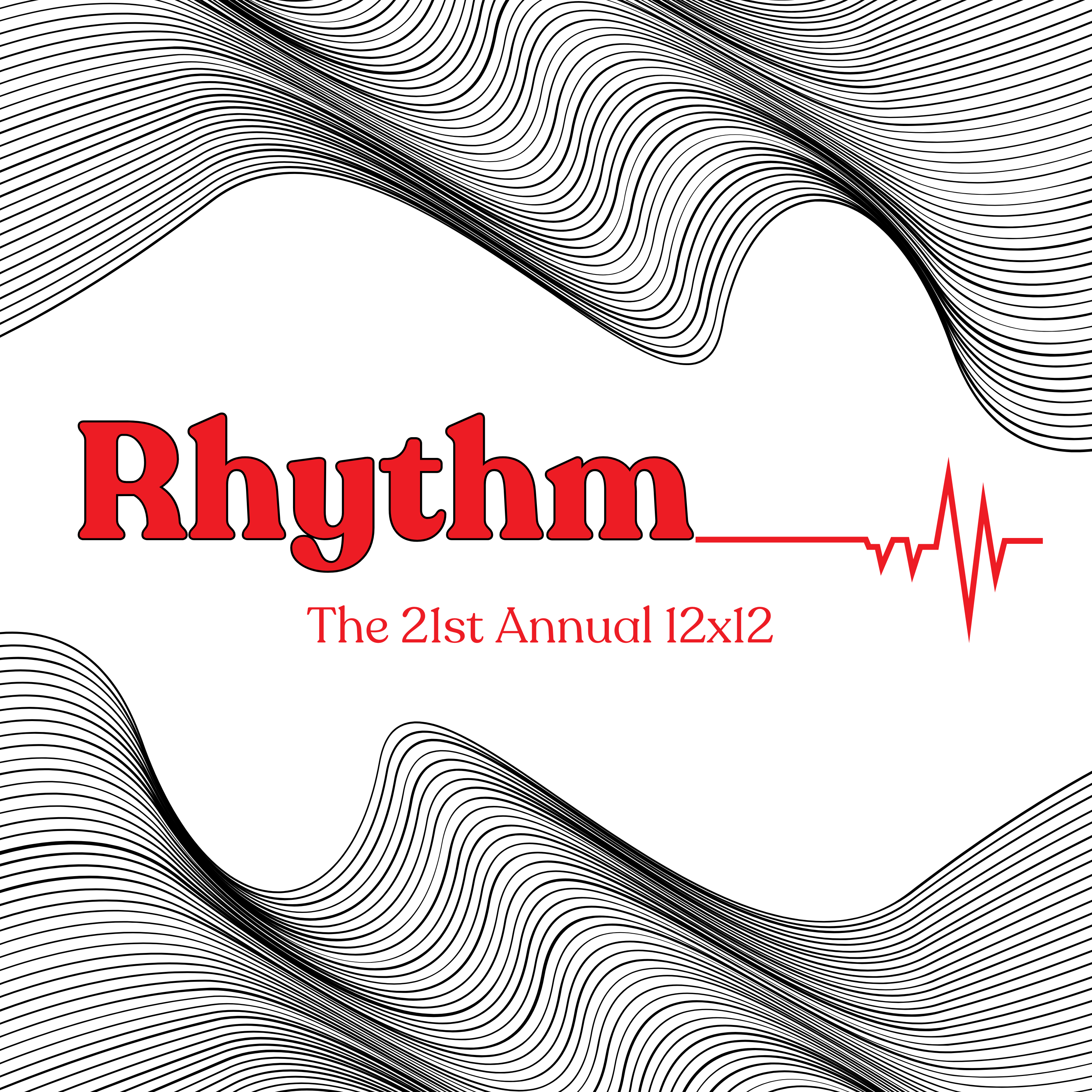 Rhythm, The 21st Annual 12x12 Community Art Exhibition, March 7th - April 19th 2025