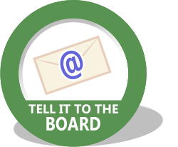 Tell It To the Board