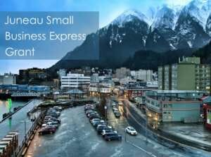 Juneau Small Business Express Grant 